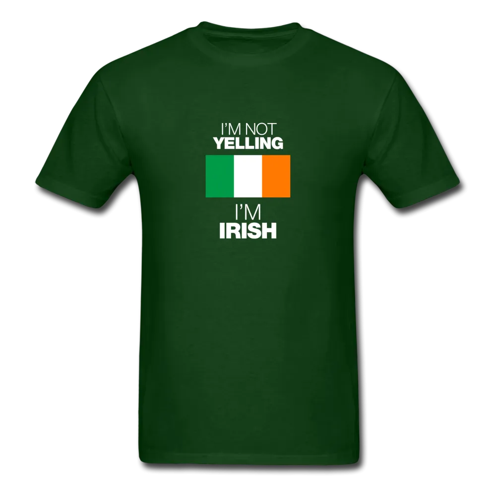 I'm Not Yelling I'm Irish Men's T-Shirt