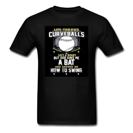 Life Throws Curve-balls Shirt Men's T-Shirt